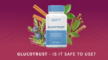 GlucoTrust Supplement Review